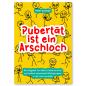 Preview: Pubertät ist ein Arschloch